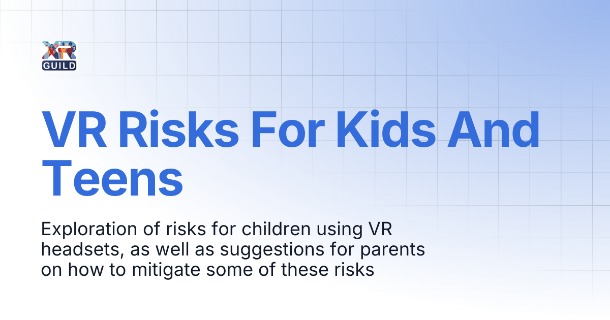 VR Risks For Kids And Teens | Library