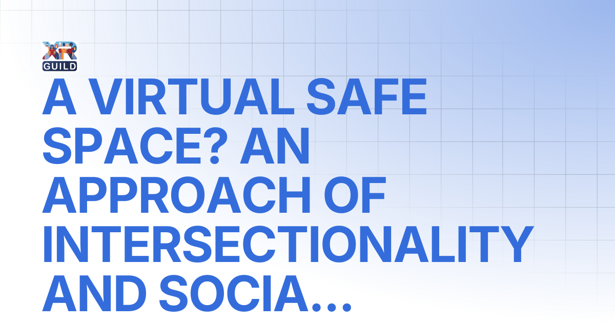 A VIRTUAL SAFE SPACE? AN APPROACH OF INTERSECTIONALITY AND SOCIAL ...