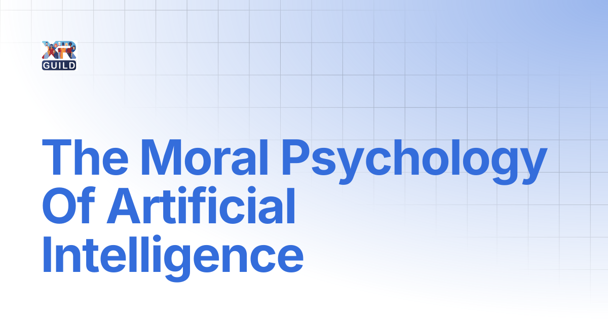 The Moral Psychology Of Artificial Intelligence | Library