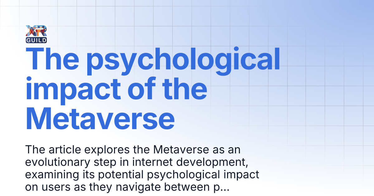 The psychological impact of the Metaverse | Library